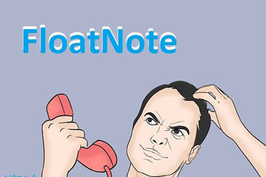 اپلیکیشن FloatNote,یادداشت برداری در حین صحبت کردن