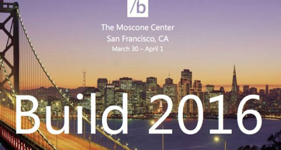 در کنفرانس بیلد ۲۰۱۶ مایکروسافت چه گذشت ؟